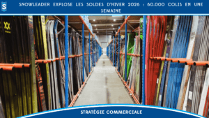 Snowleader explose les soldes d’hiver 2026 : 60.000 colis en une semaine